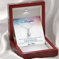 I Will Always Be There Daughter Alluring Necklace